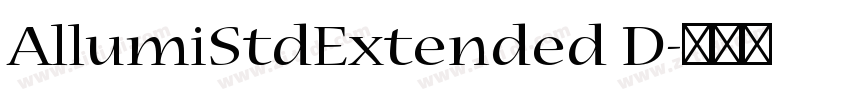AllumiStdExtended D字体转换 AllumiStdExtended D字体转换